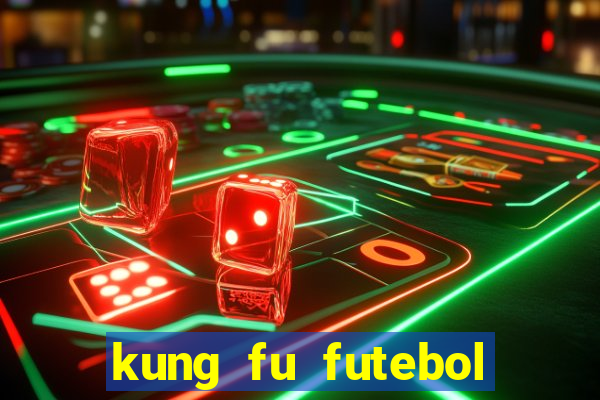 kung fu futebol clube assistir